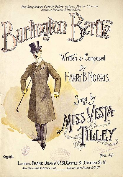 Vesta Tilley in her role as Burlington Bertie. Public Domain